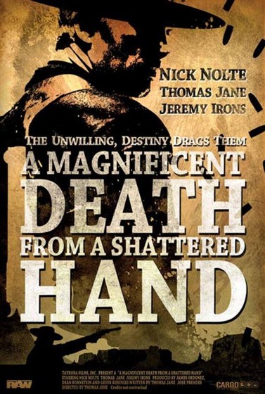 A Magnificent Death from a Shattered Hand – афиша